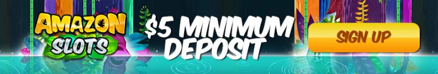 amazon-slots-$5-minimum-deposit-casino